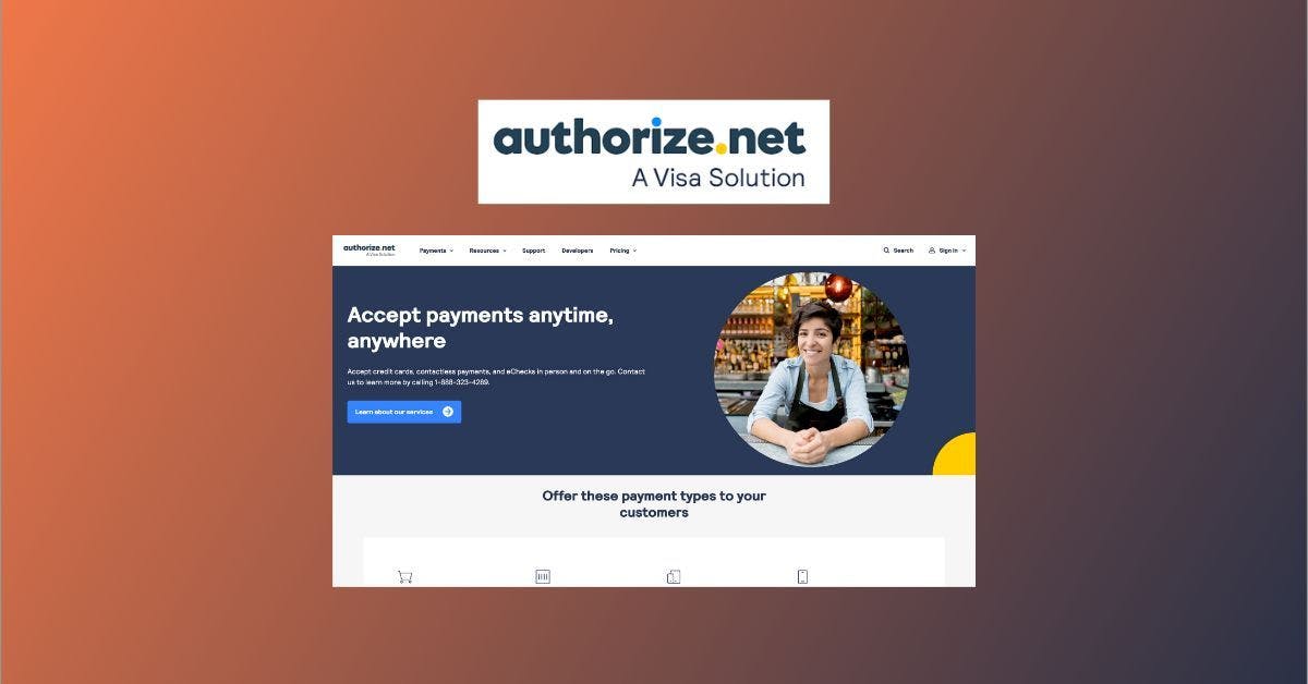 Everything You Need To Know About Authorize.net Payment Gateway