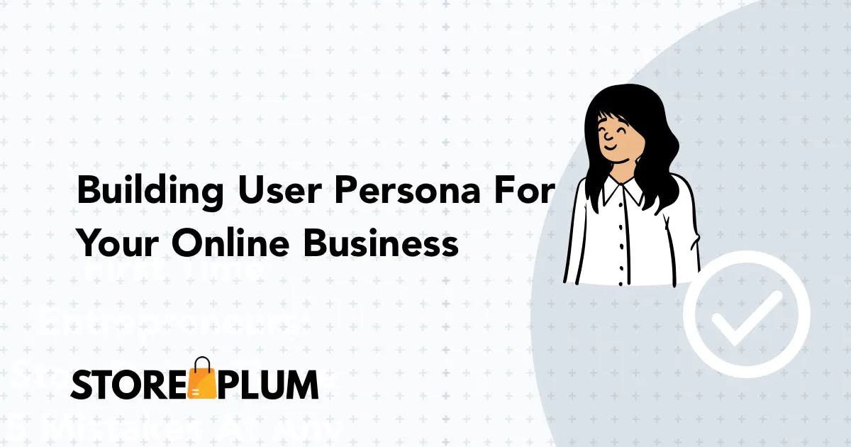 User Persona Canvas:  A Clear Path to Find Your Ideal Customer