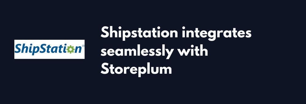 Storeplum integration with Shipstation